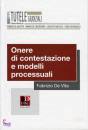 DE VITA FABRIZIO, Onere di contestazione e modelli processuali