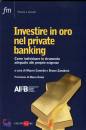 CAMELIA-ZANABONI, Investire in oro nel private banking