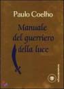 COELHO PAULO, Manuale del guerriero della luce