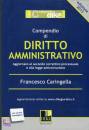 CARINGELLA FRANCESCO, Compendio di diritto amministrativo