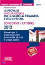 AA.VV., La prova di lingua inglese sc. primaria e infanzia