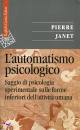 JANET PIERRE, automatismo psicologico