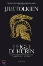 Tolkien John Ronald, i figli di hurin