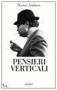 Feldman Morton, pensieri verticali, ADELPHI