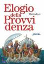 Zani Mattia, elogio della provvidenza