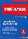 AA.VV., PUNTO LAVORO 1 2013 PRONTUARIO CONTRATTI