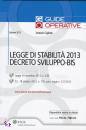 GIGLIOTTI ANTONIO, La legge di stabilit 2013 e decreto sviluppo-bis