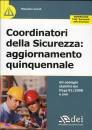 CAROLI MASSIMO, Coordinatori della sicurezza