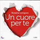 LONGONI ROSARIA, un cuore per te