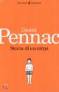 PENNAC DANIEL, Storia di un corpo