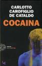 CARLOTTO-CAROFIGLIO-, cocaina