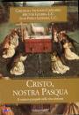 CANIZARES - GUERRA -, Cristo nostra pasqua