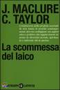 MACLURE-TAYLOR, la scommessa del laico