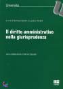 GARDINI - VANDELLI, Il diritto amministrativo nella giurisprudenza