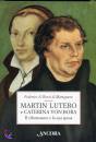Rossi di Marignano F, Martin Lutero e caterina Von Bora