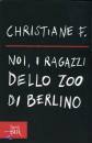 Christiane F., Noi, i ragazzi dello zoo di Berlino