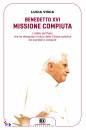 VISCA LUCIA, Benedetto XVI missione compiuta