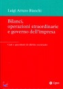 BIANCHI LUIGI ARTURO, Bilanci operazioni straordinarie Governo d