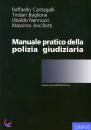 CANTAGALLI NANNUCCI, Manuale pratico della polizia giudiziaria