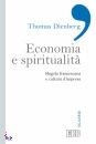 DIENBERG THOMAS, Econimioa e spiritualit