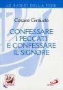 GIRAUDO CESARE, Confessare i peccati e confessare il Signore