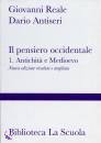 REALE - ANTISERI, Il pensiero occidentale 1 Antichit e medioevo