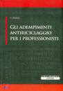 BARBATO GIOVANNI, Gli adempimenti antiriciclaggio per professionisti