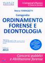 TOMASSETTI MARCO, Compendio di ordinamento forense e deontologia