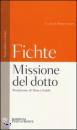 FICHTE, Missione del dotto