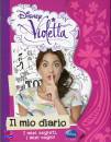 DISNEY, Violetta. Il mio diario