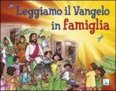 AA.VV., Leggiamo il vangelo in famiglia