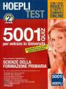 HOEPLI TEST, 5001 quiz Scienze della formazione primaria