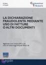 VILLANI - RIZZELLI, Dichiarazione fraudolenta mediante uso di fatture