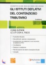 PALUMBO CHININEA BIG, Gli istituti deflativi contenzioso tributario