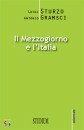 STURZO - GRAMSCI, Il mezzogiorno e l