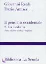 REALE - ANTISERI, Il pensiero occidentale 2 et moderna