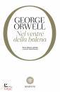 ORWELL GEORGE, Nel ventre della balena