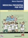 PAPARATTI MARCO, Medicina preventiva per tutti