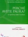 RONCHI ERMES, Perch avete paura