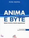 MANNA ELISA, Anima e byte Media valori e nuove generazioni