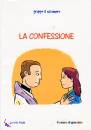 immagine di La confessione  - La mia fede -