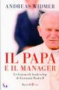 Widmer Andreas; Weig, il papa e il manager