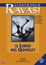 RAVASI GIANFRANCO, Libro del qohelet - cd mp3