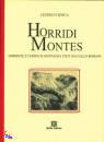 BONA FEDERICO, Horridi Montes