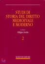 LIOTTA FILIPPO, Studi di storia e diritto medievale e moderna 2