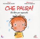 MUNDY - FITZGERALD, Che paura! un libro per superarla