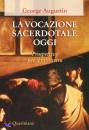 AUGUSTIN GEORGE, vocazione sacerdotale oggi