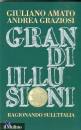 AMATO - GRAZIOSI, Grandi illusioni Ragionando sull