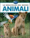 AA.VV., Le meraviglie del mondo: Animali