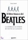 ZANETTI FRANCO, Il libro bianco dei Beatles